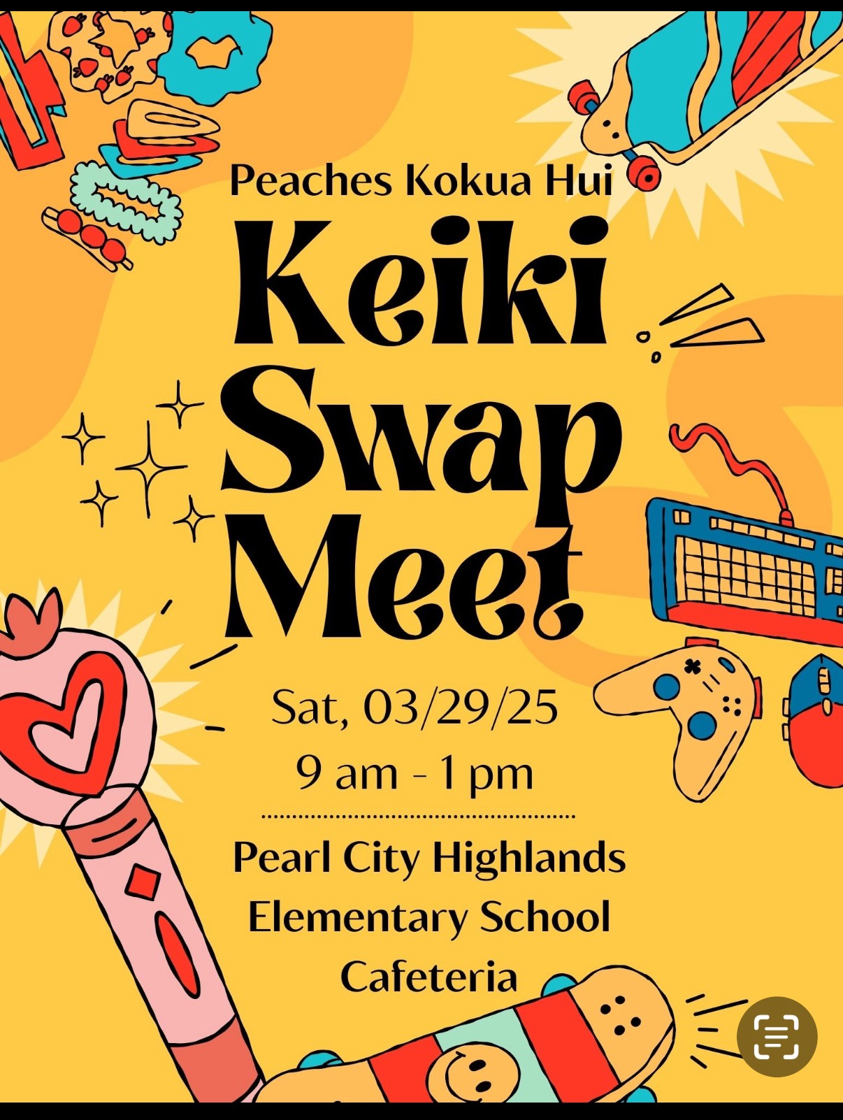 Keiki Swap Meet 3/29/25 9am - 1pm Pearl City Highlands Elementary School Cafeteria