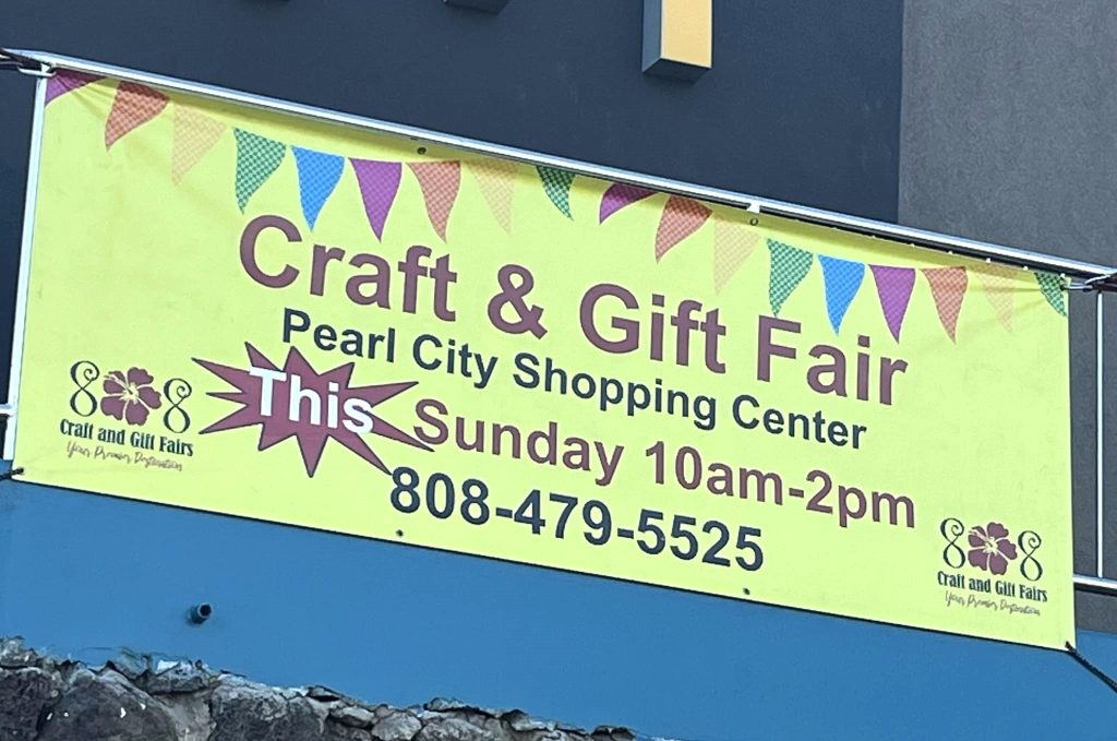 808 Craft & Gift Fair, today, Sunday, March 2 at the Pearl City Shopping Center